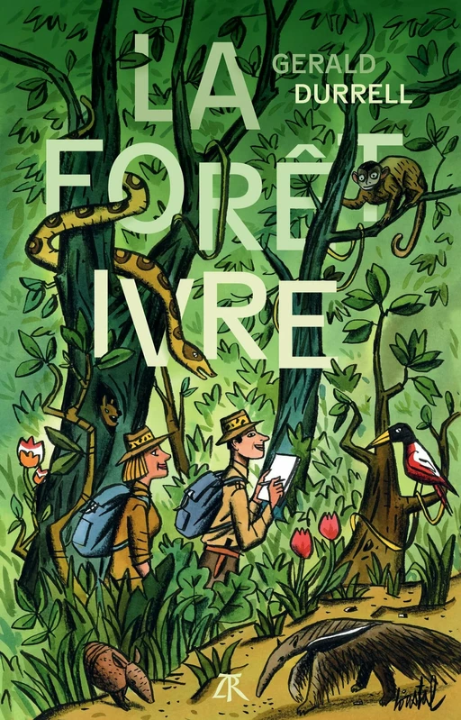 La Forêt ivre - Gerald Durrell - Editions de la Table Ronde