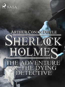 The Adventure of the Dying Detective