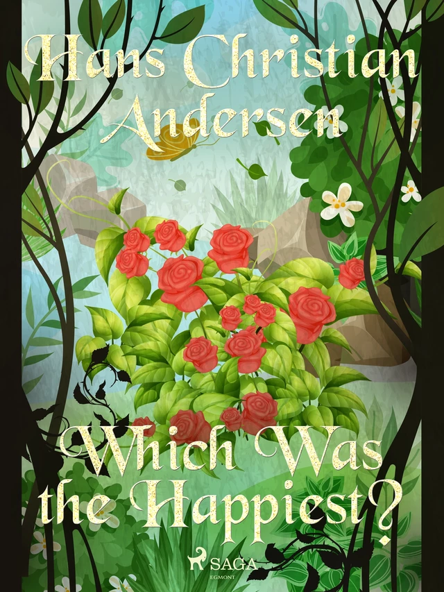 Which Was the Happiest? - Hans Christian Andersen - Saga Egmont International