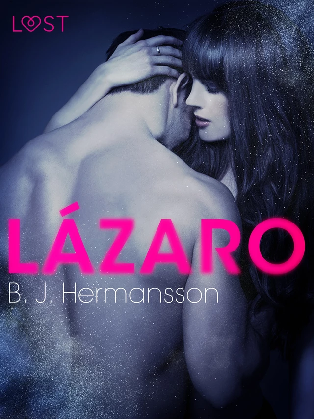 Lázaro – Um Conto Erótico - B. J. Hermansson - Saga Egmont International