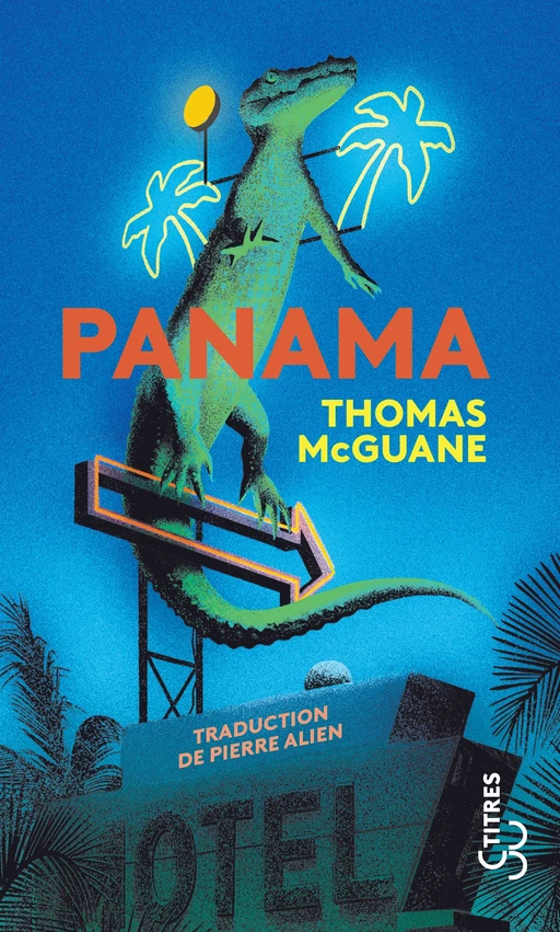 Panama - Thomas McGuane - Christian Bourgois éditeur