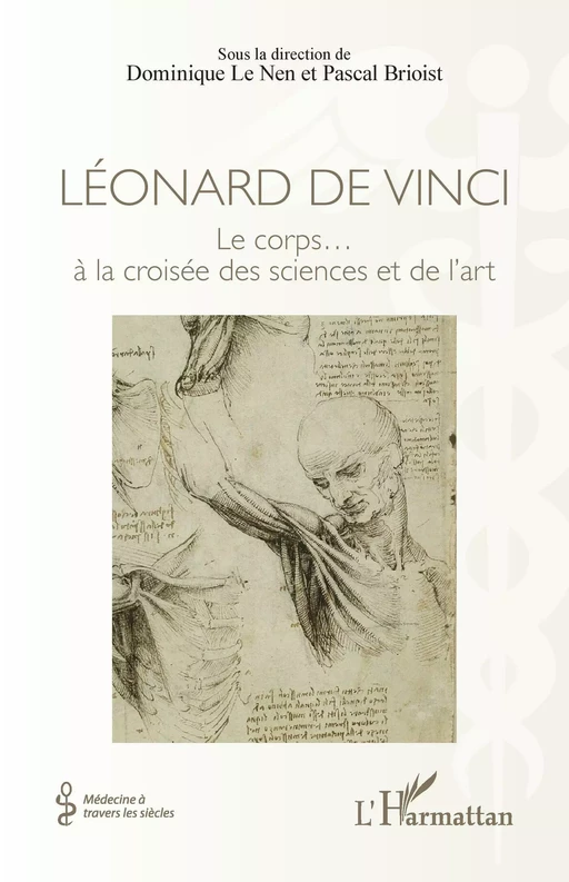 Léonard de Vinci - Dominique LE NEN, Pascal Brioist - Editions L'Harmattan