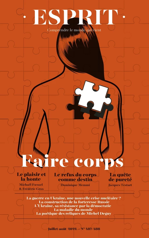 Esprit - Faire corps - Dominique Memmi, Anne Dujin, Véronique Nahoum-Grappe - Editions Esprit