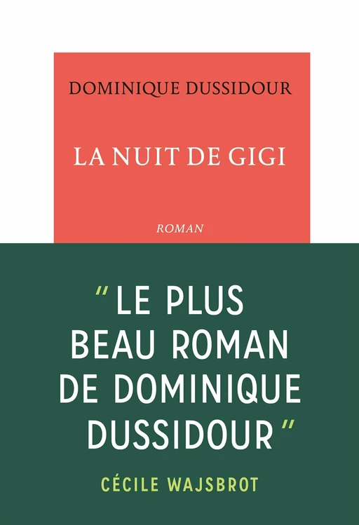 La Nuit de Gigi - Dominique Dussidour - Editions de la Table Ronde