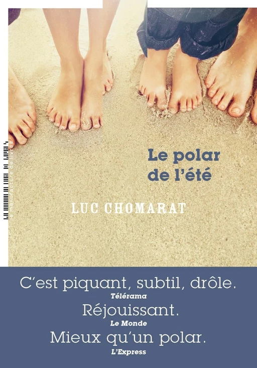 Le Polar de l'été - Luc Chomarat - La Manufacture de livres