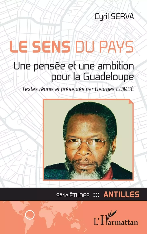 Le sens du pays - Cyril Serva, Georges Combé - Editions L'Harmattan