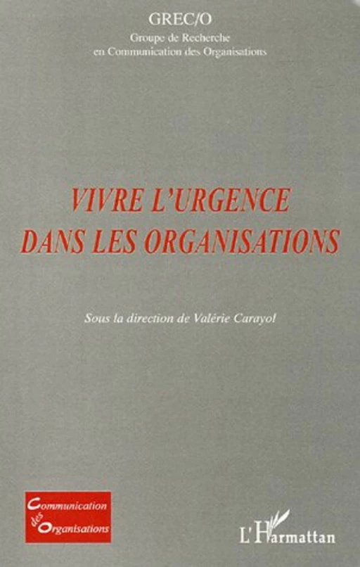 Vivre l'urgence dans les organisations -  - Editions L'Harmattan