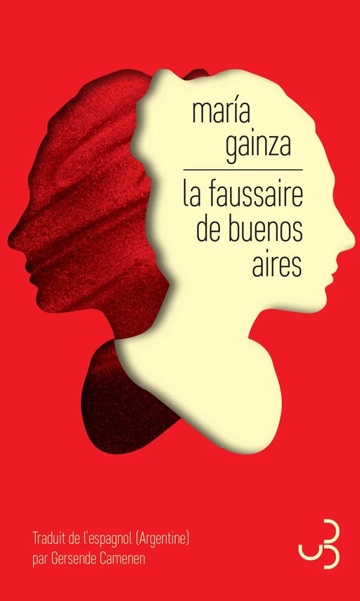 La Faussaire de Buenos Aires - María Gainza - Christian Bourgois Editeur