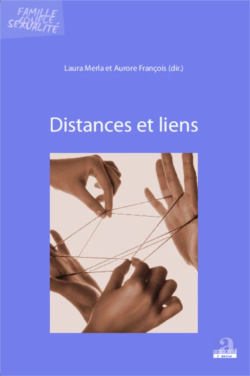 Distances et liens - Laura Merla, Aurore François - Academia