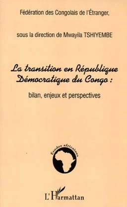 La transition en République Démocratique du Congo :