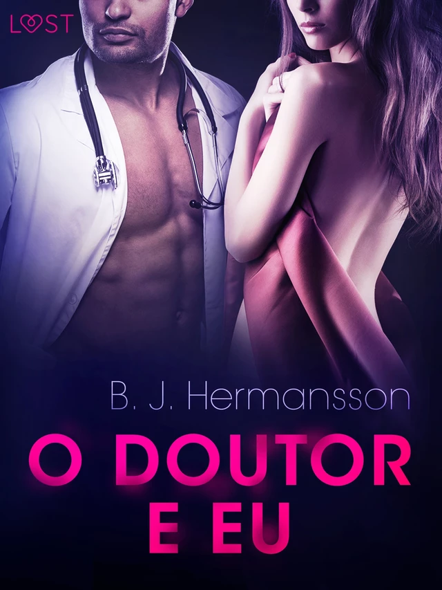 O Doutor e Eu — Conto Erótico - B. J. Hermansson - Saga Egmont International