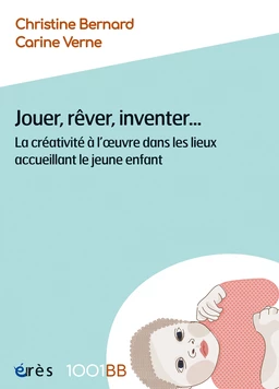 Jouer, rêver, inventer... - 1001BB n°176