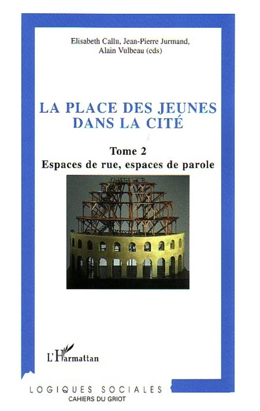 La place des jeunes dans la cité - Alain Vulbeau, Jean-Pierre Jurmand - Editions L'Harmattan