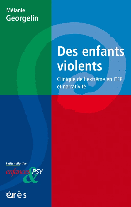 Des enfants violents - Mélanie Georgelin - Eres