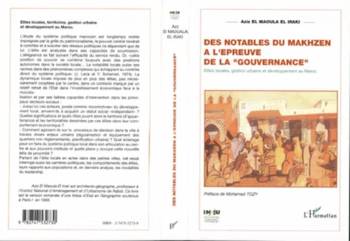 Notables du Makhzen a l'épreuve de la "gouvernance" (Des) - Aziz Iraki - Editions L'Harmattan