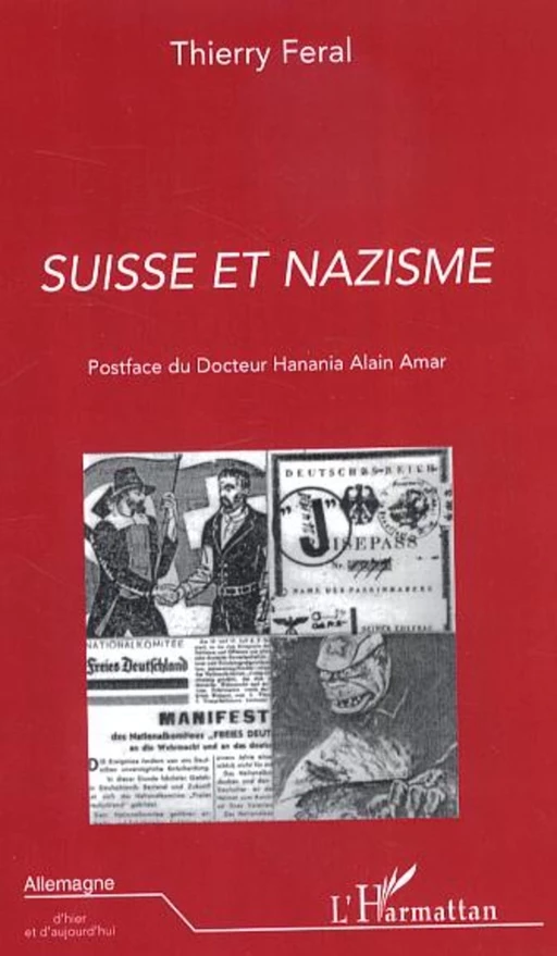 Suisse et nazisme - Thierry Feral - Editions L'Harmattan