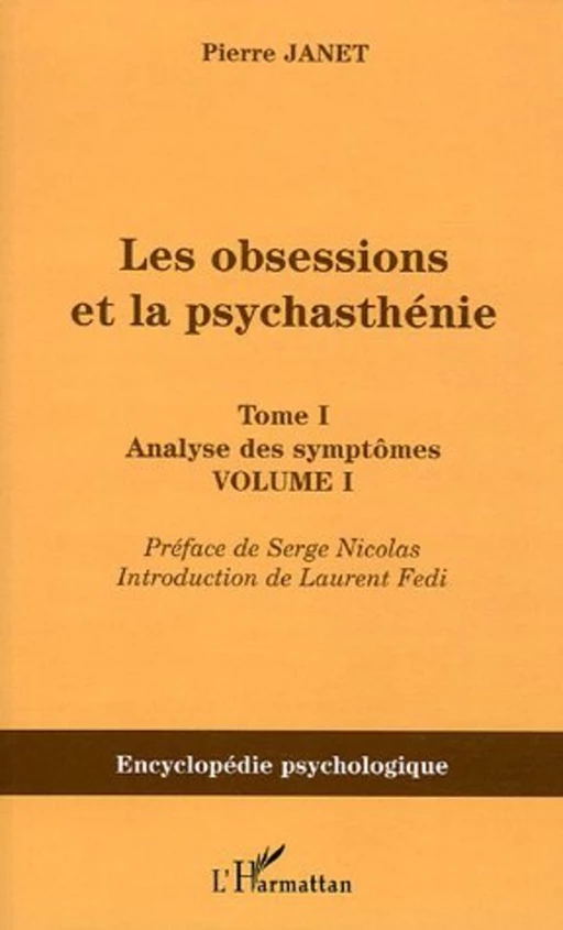 Les obsessions et la psychasthénie - Pierre Janet - Editions L'Harmattan