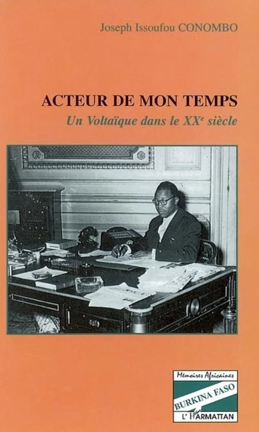 ACTEUR DE MON TEMPS - Joseph Issoufou Conombo - Editions L'Harmattan