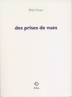 Des prises de vue