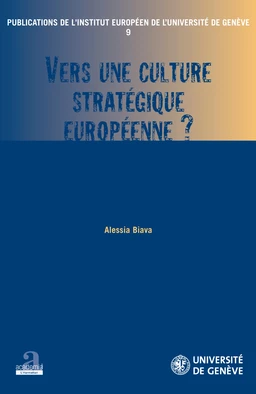 Vers une culture stratégique européenne ?