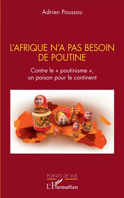 L'Afrique n'a pas besoin de Poutine