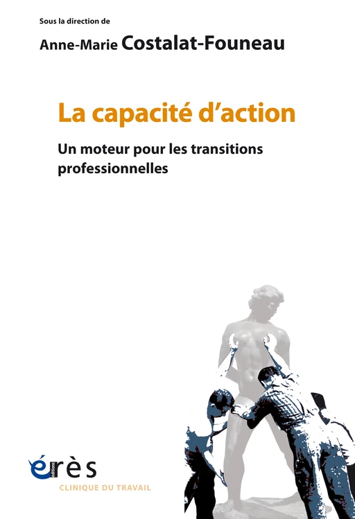 La capacité d'action - Anne-Marie Costalat-Founeau - Eres