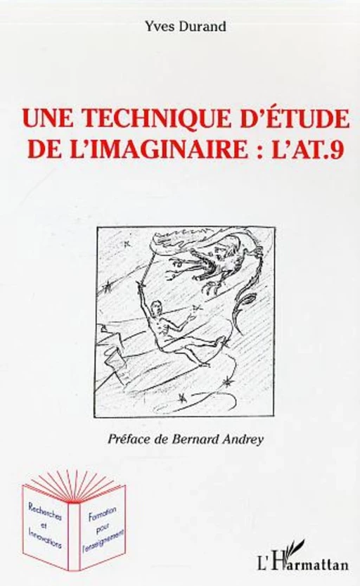 Une technique d'étude de l'imaginaire : l'AT.9 - Yves Durand - Editions L'Harmattan