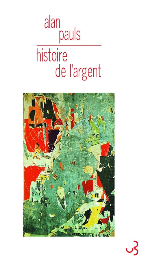 Histoire de l'argent - Alan Pauls - Christian Bourgois éditeur