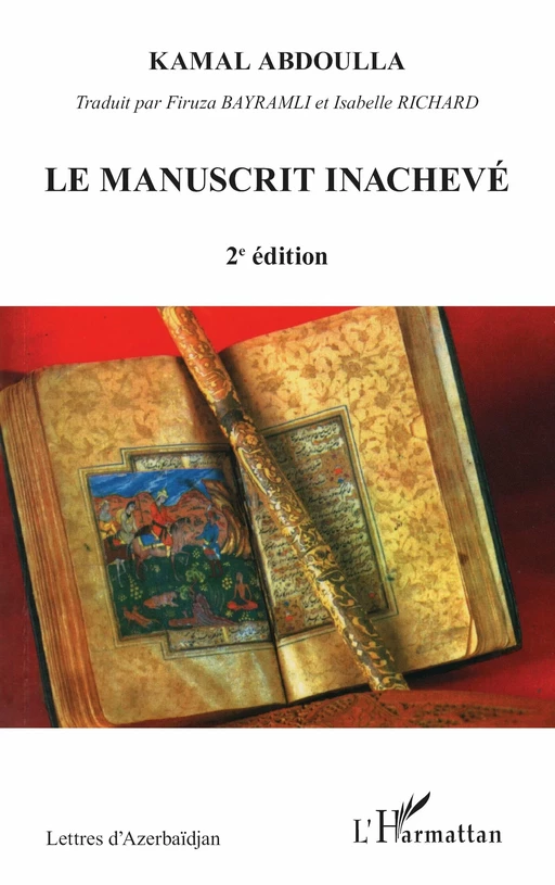 Le manuscrit inachevé - Kamal Abdulla - Editions L'Harmattan