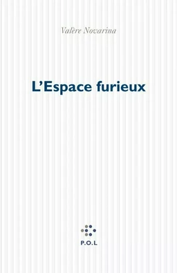 L'Espace furieux