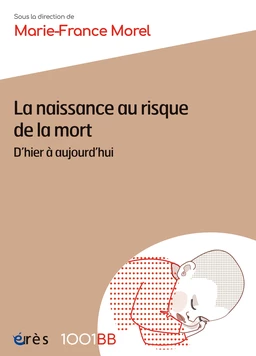 La naissance au risque de la mort - 1001BB n°170