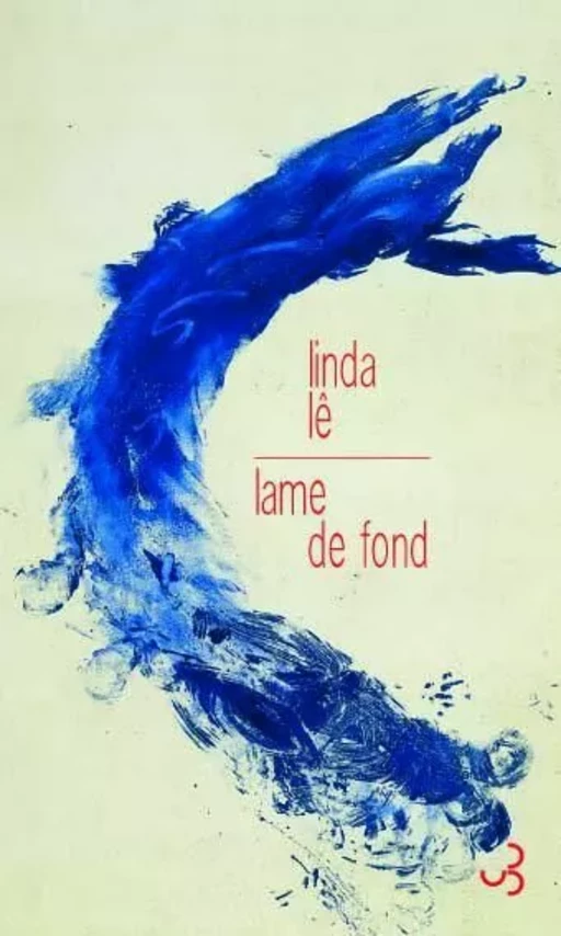 Lame de fond - Linda Lê - Christian Bourgois éditeur