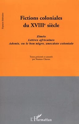 Fictions coloniales du XVIIIe siècle