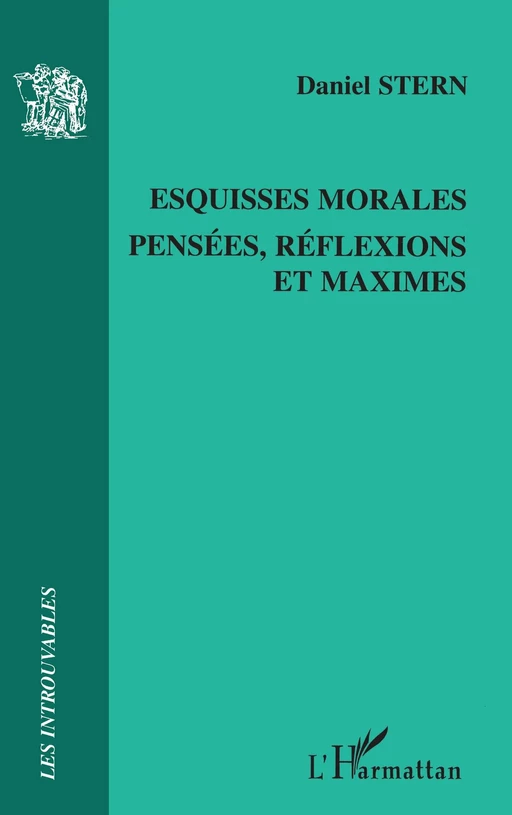 Esquisses morales - Daniel STERN - Editions L'Harmattan