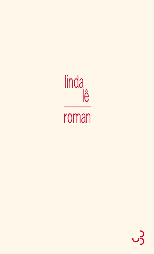 Roman - Linda Lê - Christian Bourgois éditeur