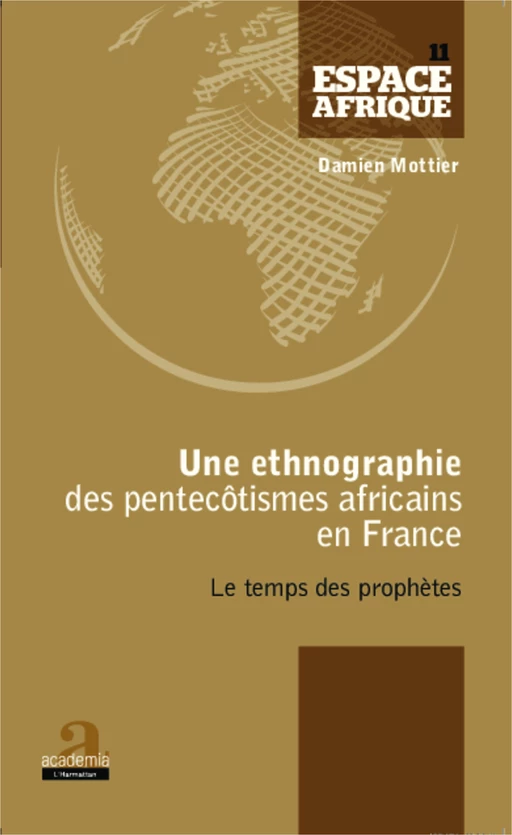 Une ethnographie des pentecôtismes africains en France - Damien Mottier - Academia