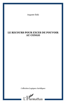 LE RECOURS POUR EXCES DE POUVOIR AU CONGO