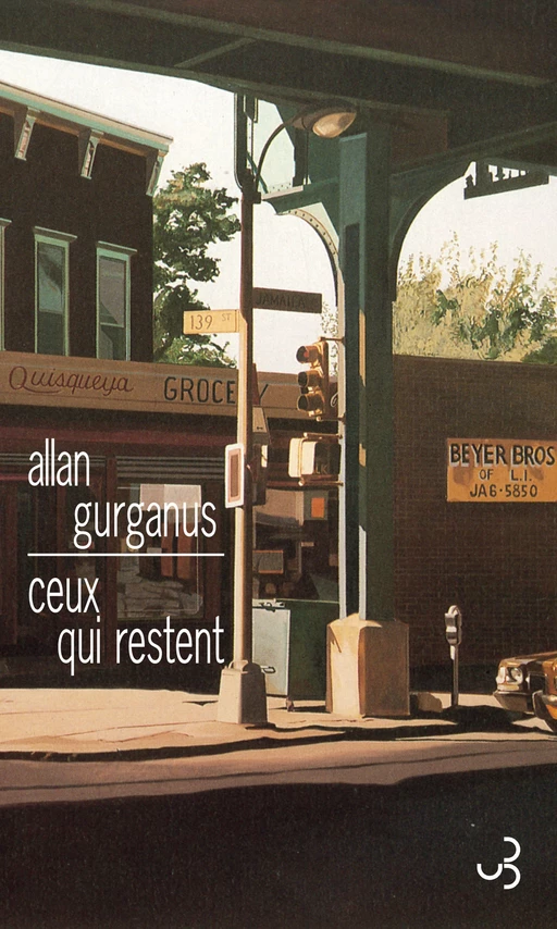 Ceux qui restent - Allan Gurganus - Christian Bourgois Editeur