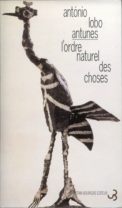 L'Ordre naturel des choses - Antonio Lobo Antunes - Christian Bourgois éditeur