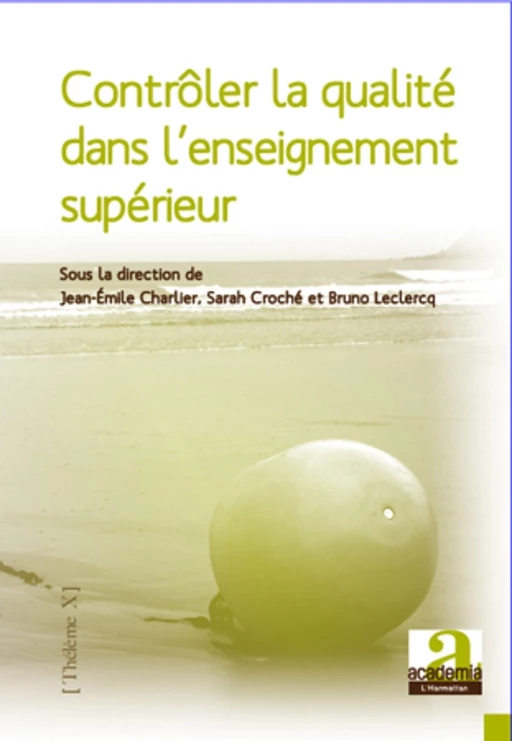 Contrôler la qualité dans l'enseignement supérieur - Jean-Emile Charlier, Sarah Croché, Bruno Leclercq - Academia