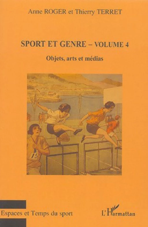 Sport et genre (volume 4) - Thierry Terret, Anne Roger - Editions L'Harmattan