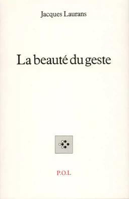 La beauté du geste