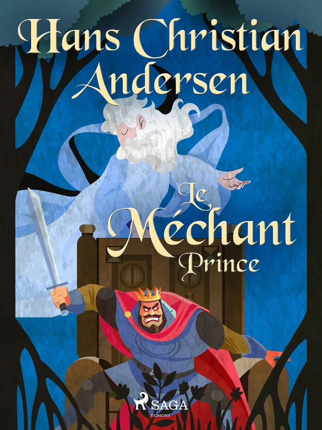 Le Méchant Prince - Hans Christian Andersen - Saga Egmont French