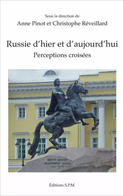 Russie d'hier et d'aujourd'hui