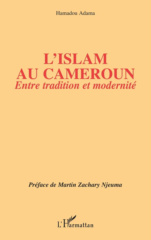 L'islam au Cameroun - Hamadou Adama - Editions L'Harmattan