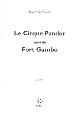 Le Cirque Pandor/Fort Gambo