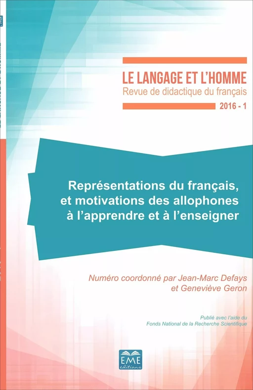 Représentations du français et motivations des allophones à l'apprendre et à l'enseigner - Jean-Marc Defays, Geneviève Geron - EME Editions