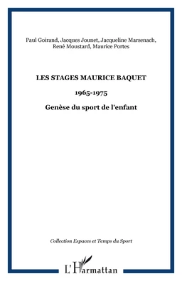 Les stages Maurice BAQUET