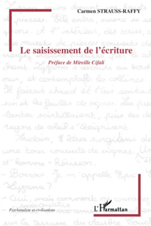 Le saisissement de l'écriture - Carmen Strauss-Raffy - Editions L'Harmattan