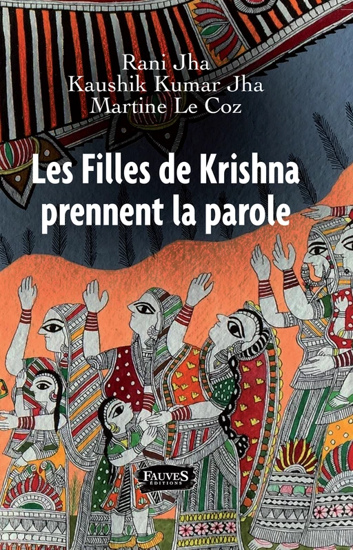 Les Filles de Krishna prennent la parole - Martine Le Coz - Fauves editions